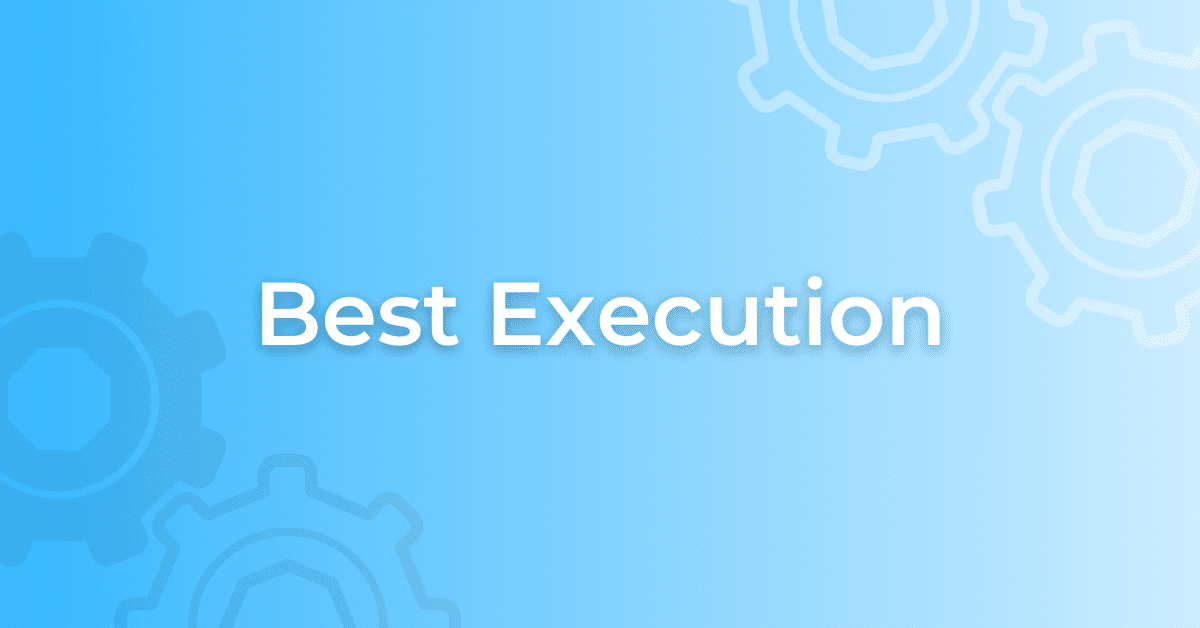 Best Execution